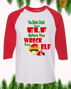You Better Check Your Elf Christmas Raglan T-Shirt 3/4 Sleeve Adult Unisex - PrintMeLLC