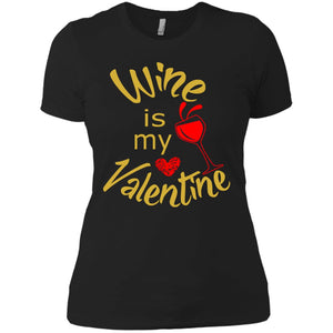 Is My Valentine Womens T-Shirt - PrintMeLLC