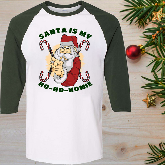 Santa Is My Ho Ho Homie Christmas Raglan T-Shirt 3/4 Sleeve Adult Unisex