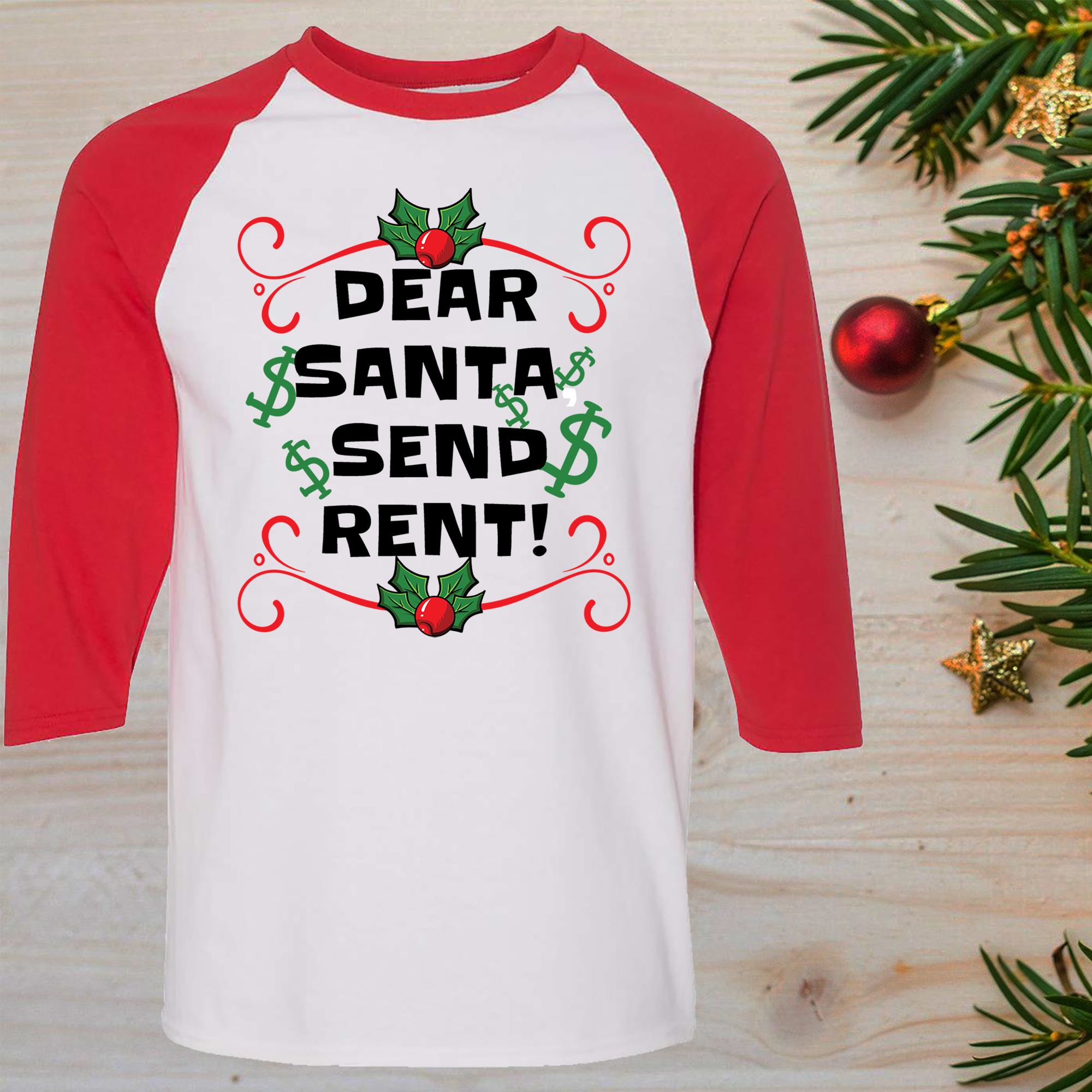 Dear Santa Send Rent Funny Christmas Raglan T-Shirt 3/4 Sleeve ...